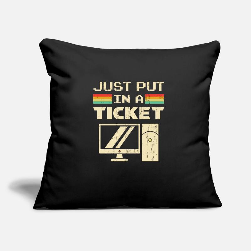 Mettez simplement un ticket pour le service d'assistance et le support technique Housse de coussin décorative 45 x 45 cm