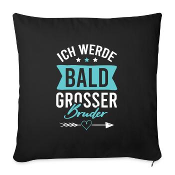 Ich werde grosser Bruder - Sofakissenbezug 45 x 45 cm - Schwarz - Vorne