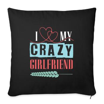 J’aime ma petite amie folle - Housse de coussin décorative 45 x 45 cm - noir - Devant
