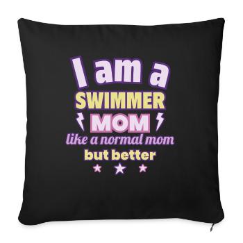 Mutter Schwimmerin, Muttertag Geschenk, Schwimmen - Sofakissenbezug 45 x 45 cm - Schwarz - Vorne