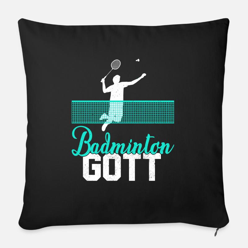 Badminton Gott Federballspieler Geschenkidee - Sofakissenbezug 45 x 45 cm - Schwarz
