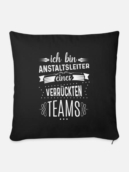 Anstaltsleitung Kollegen Teamleiter Geschenk - Sofakissenbezug 45 x 45 cm - Schwarz