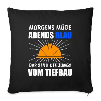 Tiefbau Tiefbauer Bauarbeiter Geschenk - Sofakissenbezug 45 x 45 cm - Schwarz - Vorne