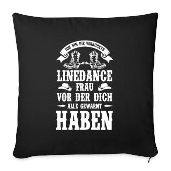 Linedance Line Dance Frauen Geschenk & Linedancer - Sofakissenbezug 45 x 45 cm - Schwarz - Vorne