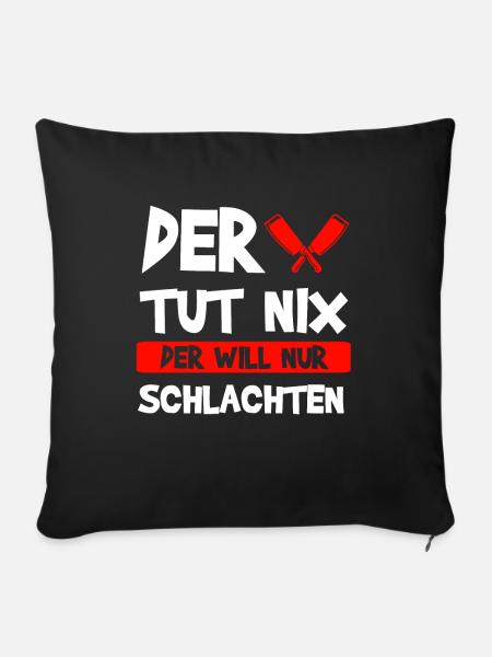 Fleischer Fleisch Metzger Geschenk - Sofakissenbezug 45 x 45 cm - Schwarz