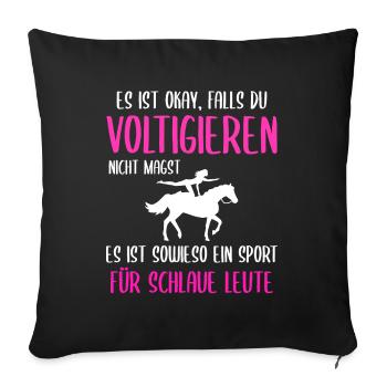 Voltigieren Voltigier Pferd Geschenk - Sofakissenbezug 45 x 45 cm - Schwarz - Vorne