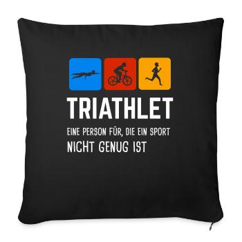 Triathlon Triathlet Triathleten Geschenk - Sofakissenbezug 45 x 45 cm - Schwarz - Vorne