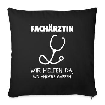 Fachärztin Facharzt Ärztin Geschenk - Sofakissenbezug 45 x 45 cm - Schwarz - Vorne