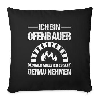 Ofenbauer Ofen Kamin Geschenk - Sofakissenbezug 45 x 45 cm - Schwarz - Vorne