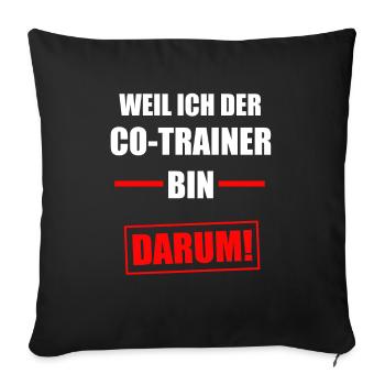 Co-Trainer Fußball-Trainer Handball Geschenk - Sofakissenbezug 45 x 45 cm - Schwarz - Vorne