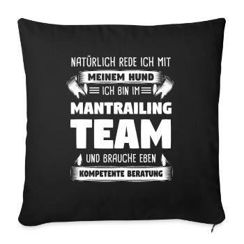 Mantrailing Mantrailer Hundesport Geschenk - Sofakissenbezug 45 x 45 cm - Schwarz - Vorne