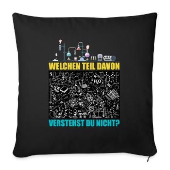 Chemie - Welchen Teil davon verstehst du nicht - Sofakissenbezug 45 x 45 cm - Schwarz - Vorne
