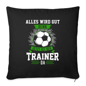 Trainer Fußball Fußballtrainer Geschenk - Sofakissenbezug 45 x 45 cm - Schwarz - Vorne