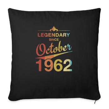 60e anniversaire Légendaire Octobre 1962 Millésime 62 - Housse de coussin décorative 45 x 45 cm - noir - Devant