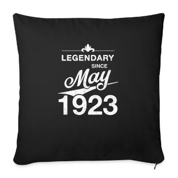 100. Geburtstag Legendär Mai 1923 Jahrgang 23 - Sofakissenbezug 45 x 45 cm - Schwarz - Vorne