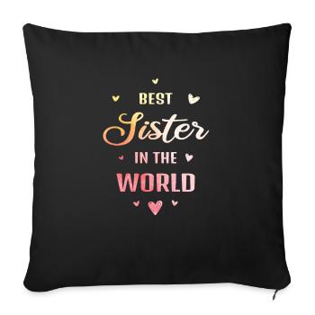 Beste Schwester der Welt Stolze Geschwister Design - Sofakissenbezug 45 x 45 cm - Schwarz - Vorne