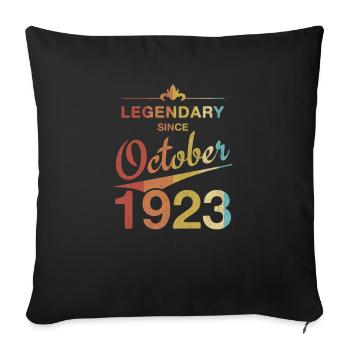 100 Birthday Legendary October 1923 Volume 23 - Sofa pillowcase 17,3'' x 17,3'' (45 x 45 cm) - black - Front