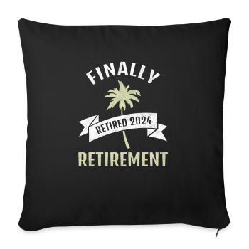 Enfin la rente de retraite 2024 cadeau pour les retraités - Housse de coussin décorative 45 x 45 cm - noir - Devant