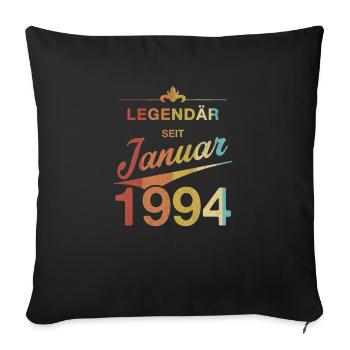 30. Geburtstag Legendär Januar 1994 Jahrgang 94 - Sofakissenbezug 45 x 45 cm - Schwarz - Vorne