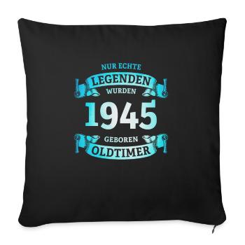 Real Legends Were Born In 1945 80th Birthday - Sofa pillowcase 17,3'' x 17,3'' (45 x 45 cm) - black - Front