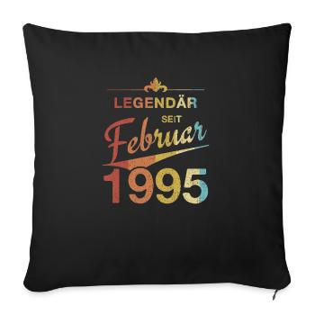30th Birthday Legendary February 1995 Volume 95 - Sofa pillowcase 17,3'' x 17,3'' (45 x 45 cm) - black - Front
