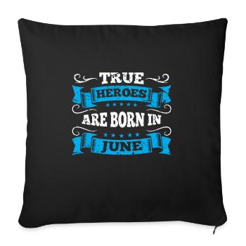 Anniversaire juin vrais héros en juin Grunge - Housse de coussin décorative 45 x 45 cm - noir - Devant