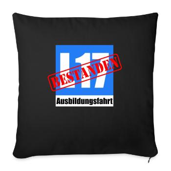 Fahrprüfung bestanden Führerschein L17 Geschenk - Sofakissenbezug 45 x 45 cm - Schwarz - Vorne