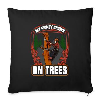 Motorsäge My Money Grows On Trees Holzfäller - Sofakissenbezug 45 x 45 cm - Schwarz - Vorne