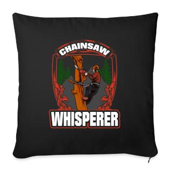 Motorsäge Chainsaw Whisperer Holzfäller Kettensäge - Sofakissenbezug 45 x 45 cm - Schwarz - Vorne