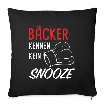 Bäcker kennen kein Snooze - Sofakissenbezug 45 x 45 cm - Schwarz - Vorne