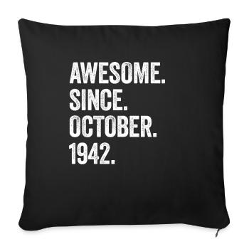80 Years Old Awesome Since October 1942 80th - Sofa pillowcase 17,3'' x 17,3'' (45 x 45 cm) - black - Front