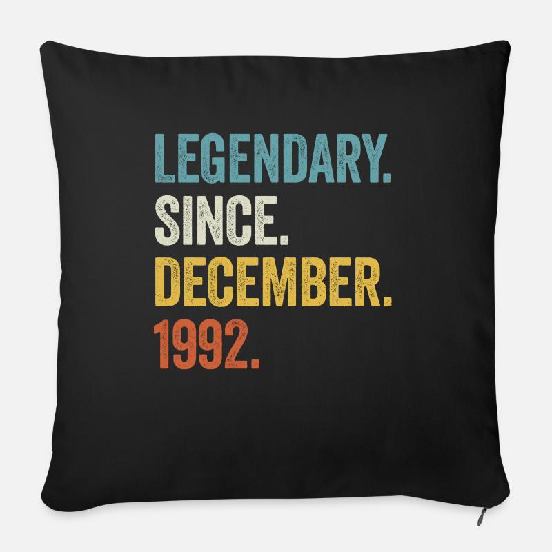 Legendary Since December 1992 30. Geburtstag - Sofakissenbezug 45 x 45 cm - Schwarz