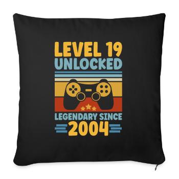 Level 19 Unlocked 2004 Zocken 19. Geburtstag Gamer - Sofakissenbezug 45 x 45 cm - Schwarz - Vorne