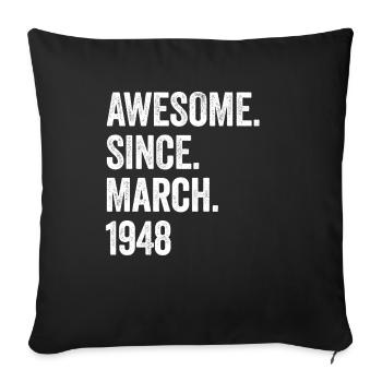 75 Years Awesome Since March 1948 75th Birthday - Sofa pillowcase 17,3'' x 17,3'' (45 x 45 cm) - black - Front