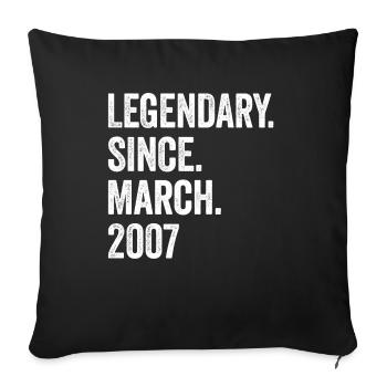 16 Years Legendary Since March 2007 16th Birthday - Sofa pillowcase 17,3'' x 17,3'' (45 x 45 cm) - black - Front