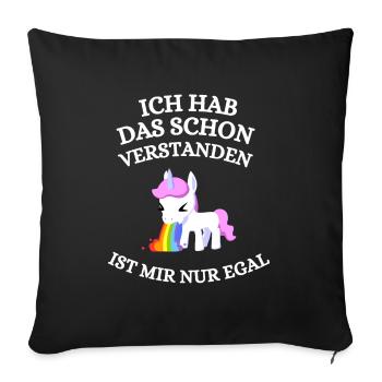 Lustiger Einhorn Spruch Ist Mir Nur Egal - Sofakissenbezug 45 x 45 cm - Schwarz - Vorne