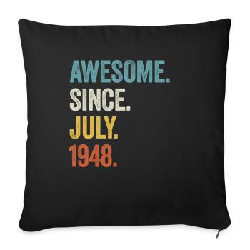 75 Years Old Awesome Since July 1948 75th Birthday - Sofa pillowcase 17,3'' x 17,3'' (45 x 45 cm) - black - Front