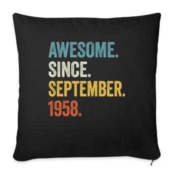 Awesome Since September 1958 66th Birthday - Sofa pillowcase 17,3'' x 17,3'' (45 x 45 cm) - black - Front