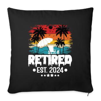 Retired 2024 Not My Problem Anymore Vacation - Sofa pillowcase 17,3'' x 17,3'' (45 x 45 cm) - black - Front
