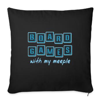 Board games with my pawn - Sofa pillowcase 17,3'' x 17,3'' (45 x 45 cm) - black - Front