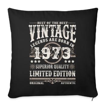 Legends are born in 1973 - Sofa pillowcase 17,3'' x 17,3'' (45 x 45 cm) - black - Front