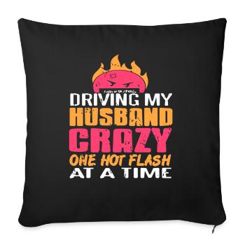Driving my husband crazy one Flash at a time - Sofakissenbezug 45 x 45 cm - Schwarz - Vorne