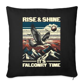 Rise And Shine It's Falconry Time - Falknerei - Sofakissenbezug 45 x 45 cm - Schwarz - Vorne