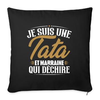 Je suis une tata et marraine qui déchire - Housse de coussin décorative 45 x 45 cm - noir - Devant