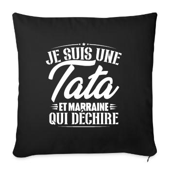 Je suis une tata et marraine qui déchire - Housse de coussin décorative 45 x 45 cm - noir - Devant