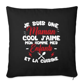 Une maman cool j'aime mon homme et la cuisine - Housse de coussin décorative 45 x 45 cm - noir - Devant