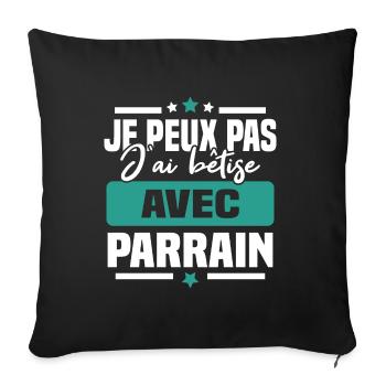 Je peux pas j ai bêtise avec parrain - Housse de coussin décorative 45 x 45 cm - noir - Devant