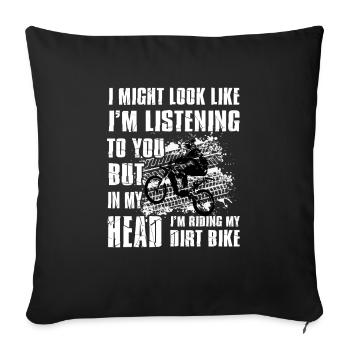 In my head i'm riding my Dirt Bike - Housse de coussin décorative 45 x 45 cm - noir - Devant