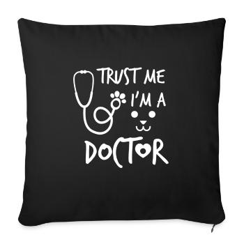 Trust me i'm a doctor - veterinary surgeon - Sofa pillowcase 17,3'' x 17,3'' (45 x 45 cm) - black - Front