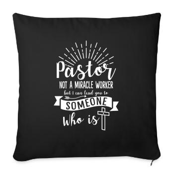 Pastor not a Miracle Worker - Housse de coussin décorative 45 x 45 cm - noir - Devant